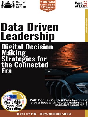 cover image of Data-Driven Leadership – Digital Decision-Making Strategies for the Connected Era